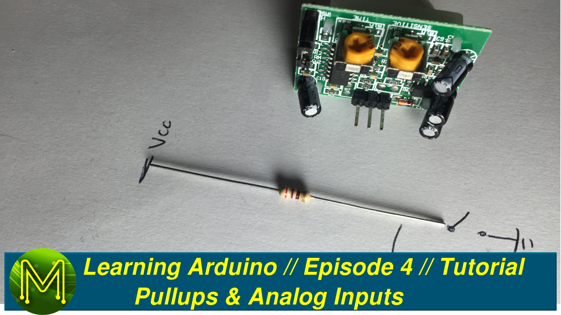 Learning Arduino: Pullups and Analog Inputs // Episode 4 // Tutorial