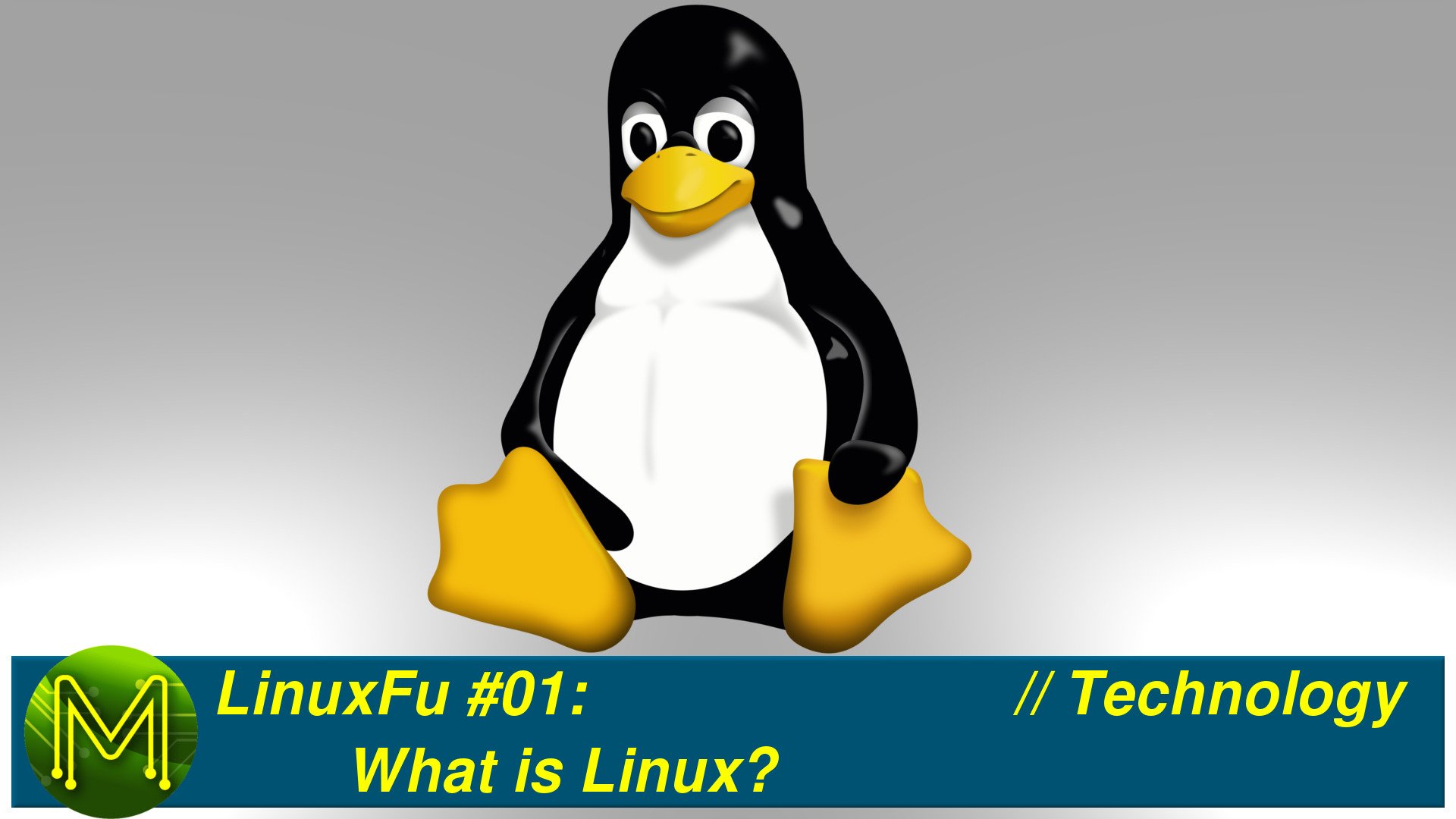 LinuxFu #01: What Is Linux? // Technology