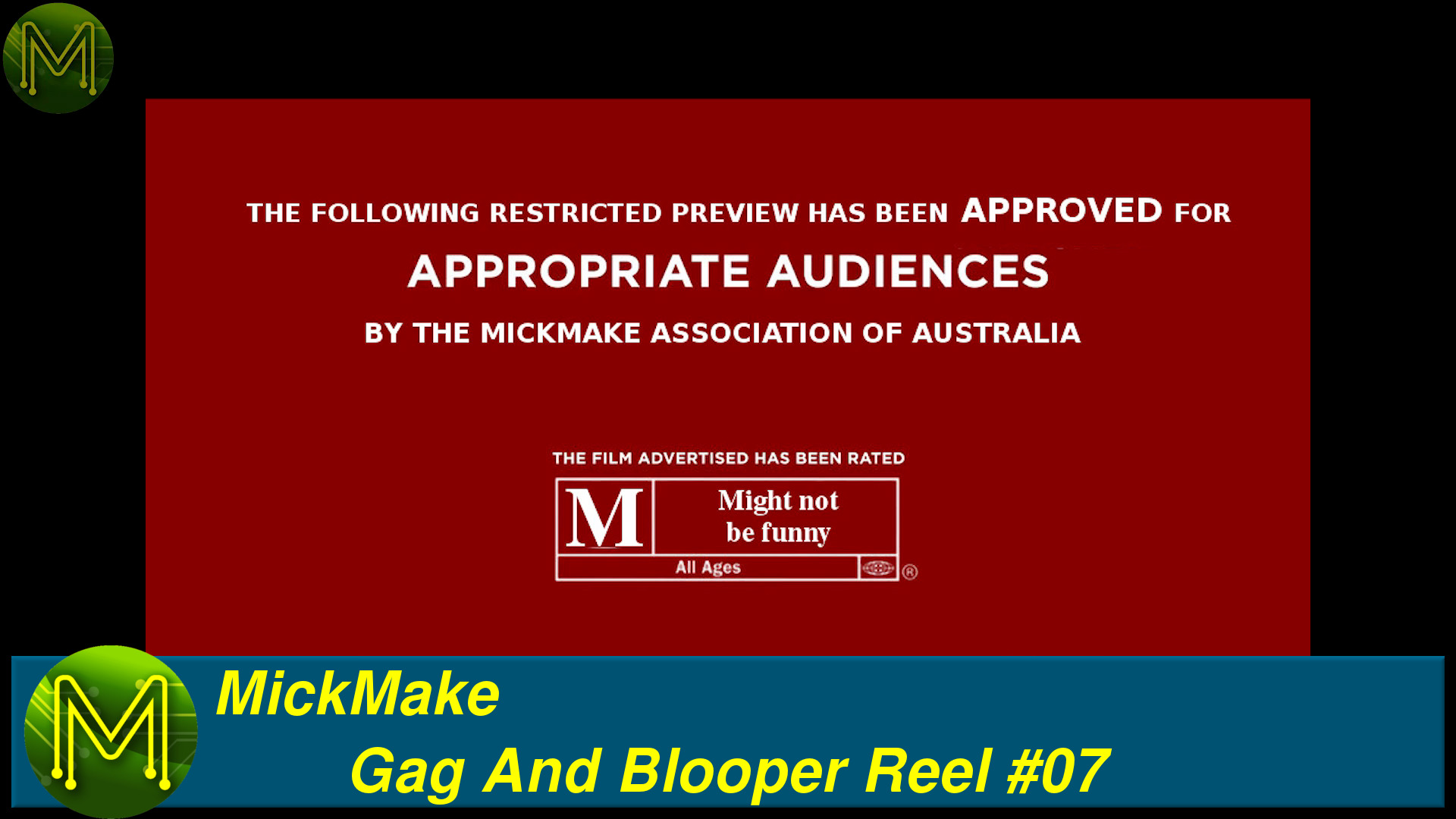MickMake Gag And Blooper Reel 07