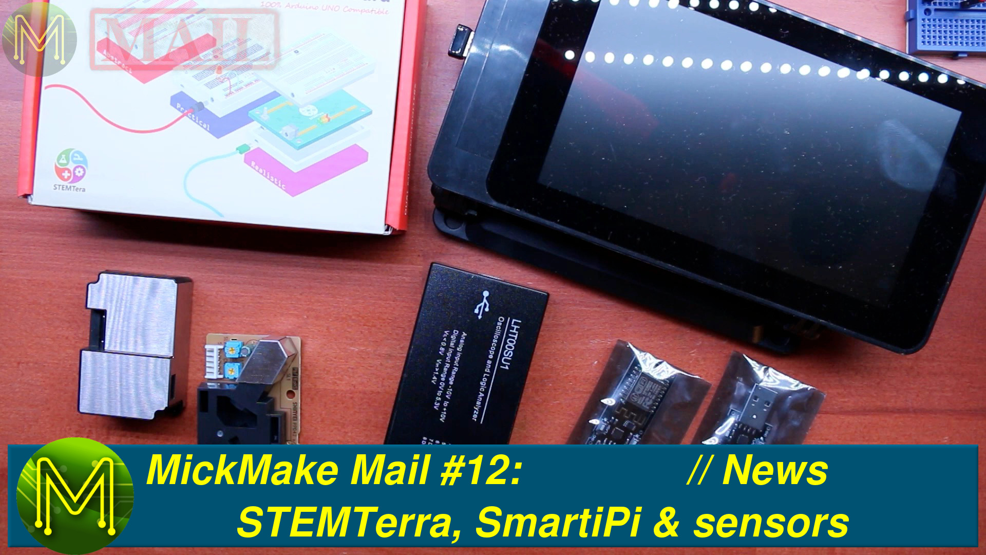 MickMake Mail #12: STEMTera, SmartiPi & sensors // News