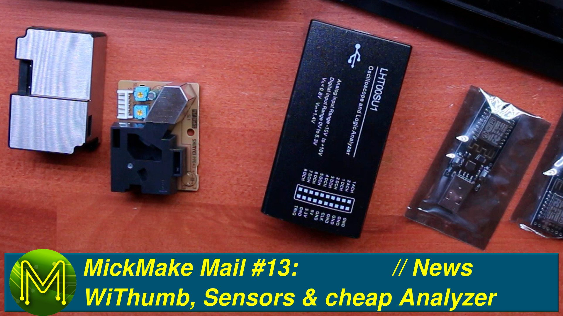 MickMake Mail #13: WiThumb, Sensors & cheap Analyzer // News