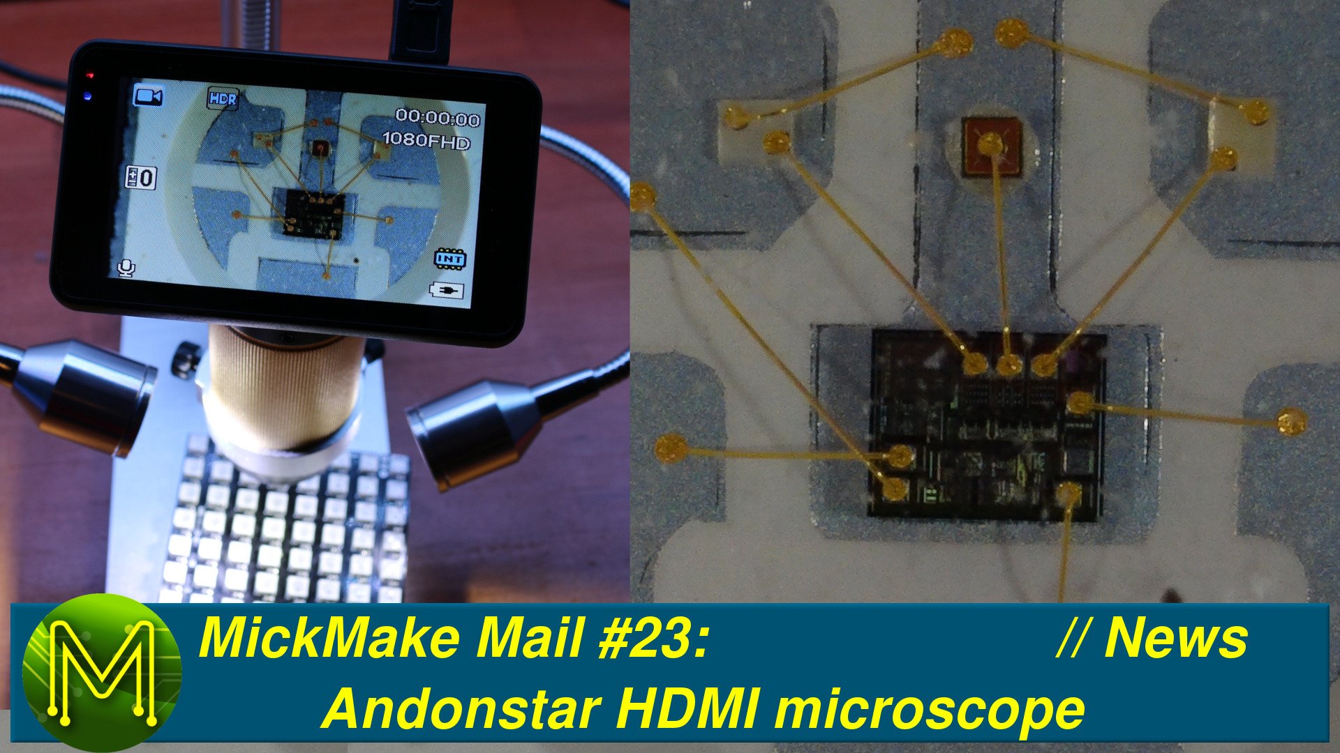 MickMake Mail #23: Andonstar HDMI microscope // News