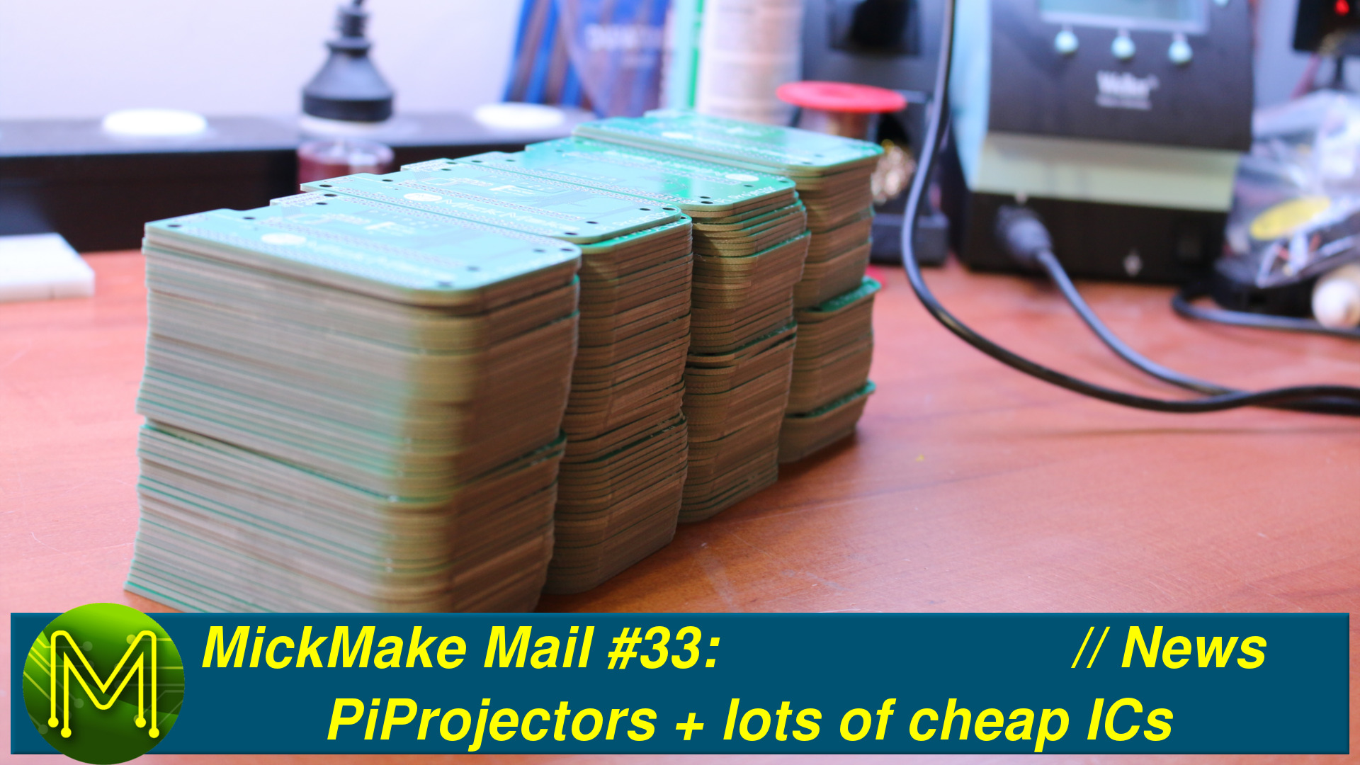 MickMake Mail #33: PiProjectors plus lots of cheap ICs.
