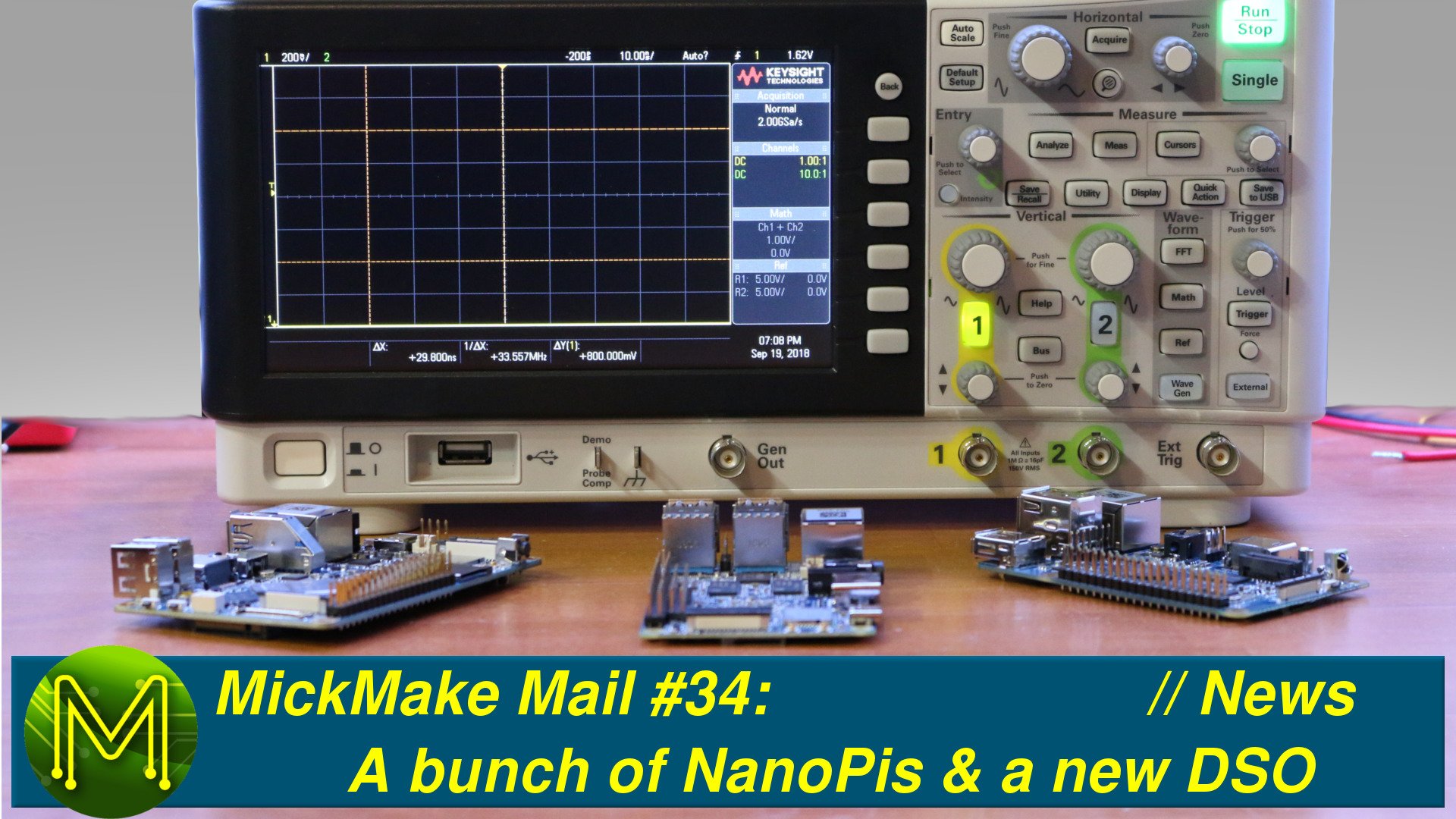 MickMake Mail #34: A bunch of NanoPis & a new DSO.