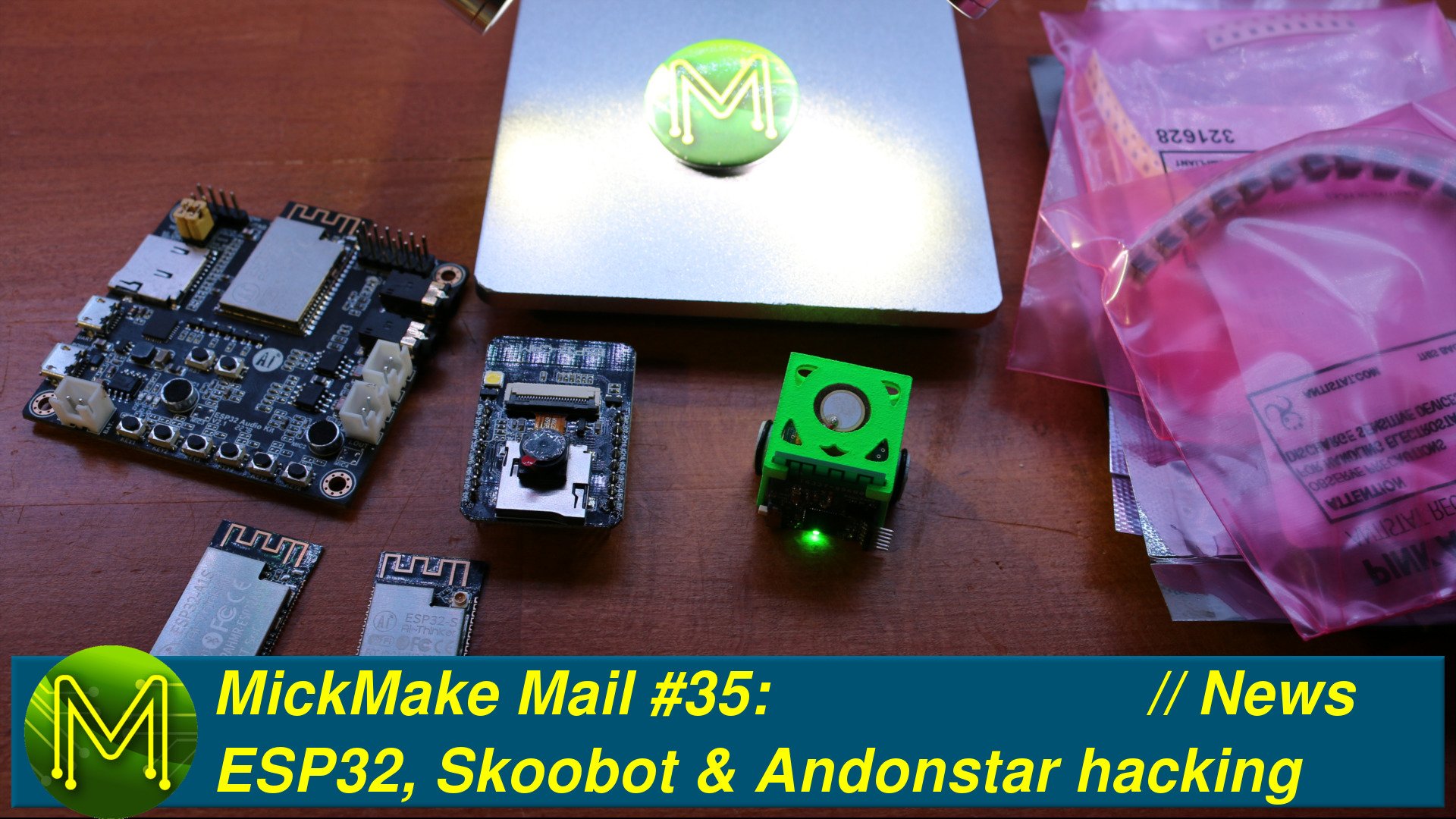 MickMake Mail #35: ESP32, Skoobot & Andonstar hacking. - News