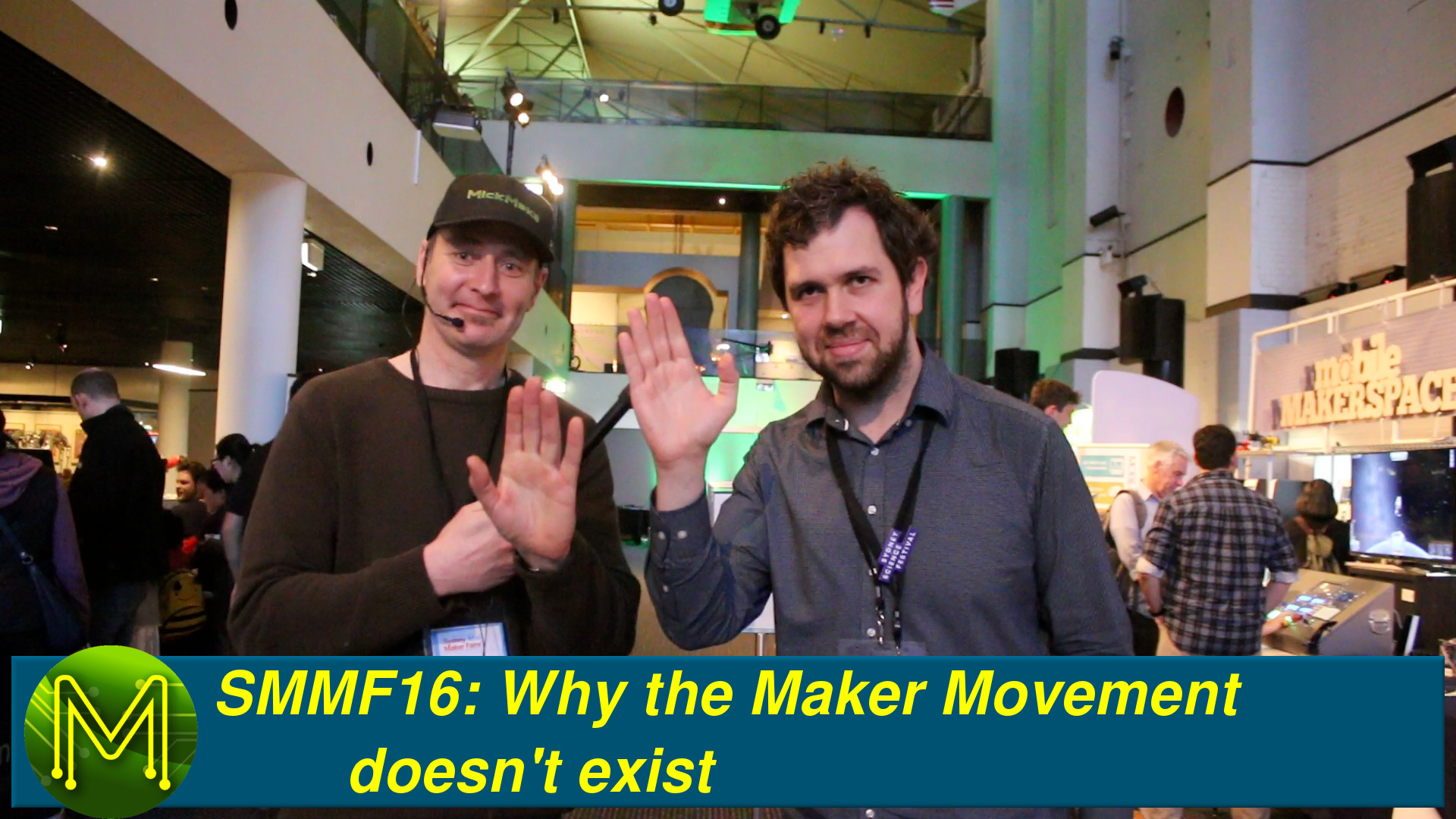 SMMF16: Why the Maker Movement doesn't exist