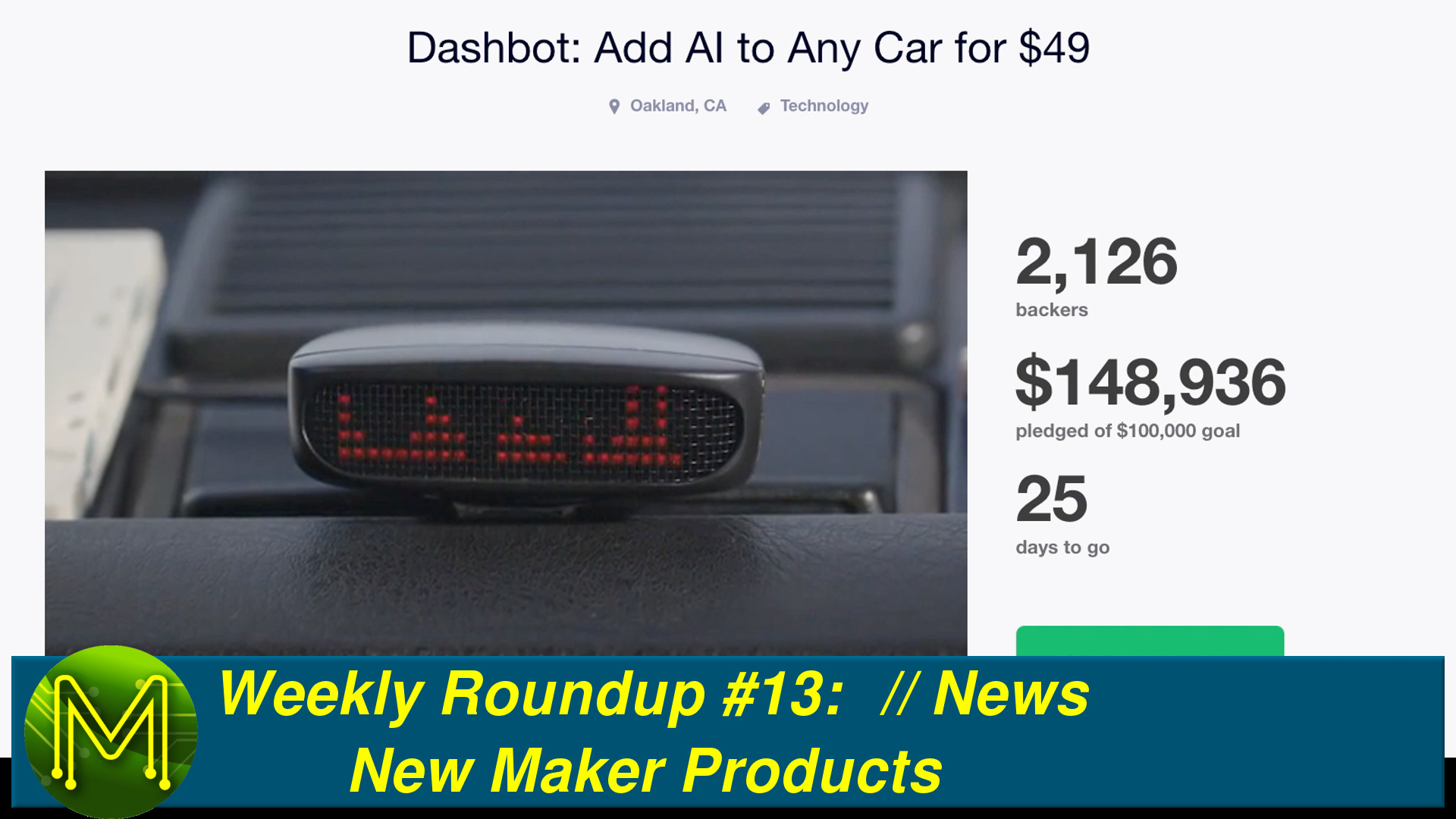 Weekly Roundup #13 - New Maker Products // News