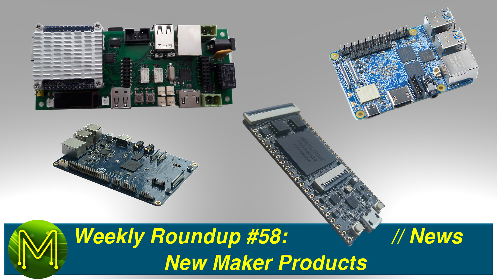 Weekly Roundup #58: New Maker Products // News