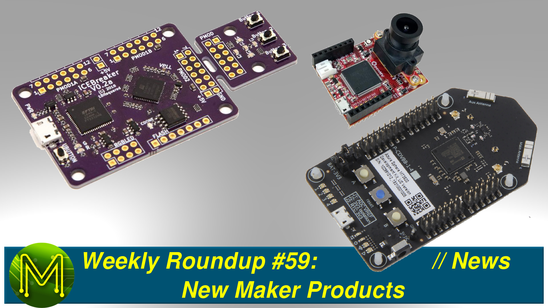 Weekly Roundup #59: New Maker Products // News