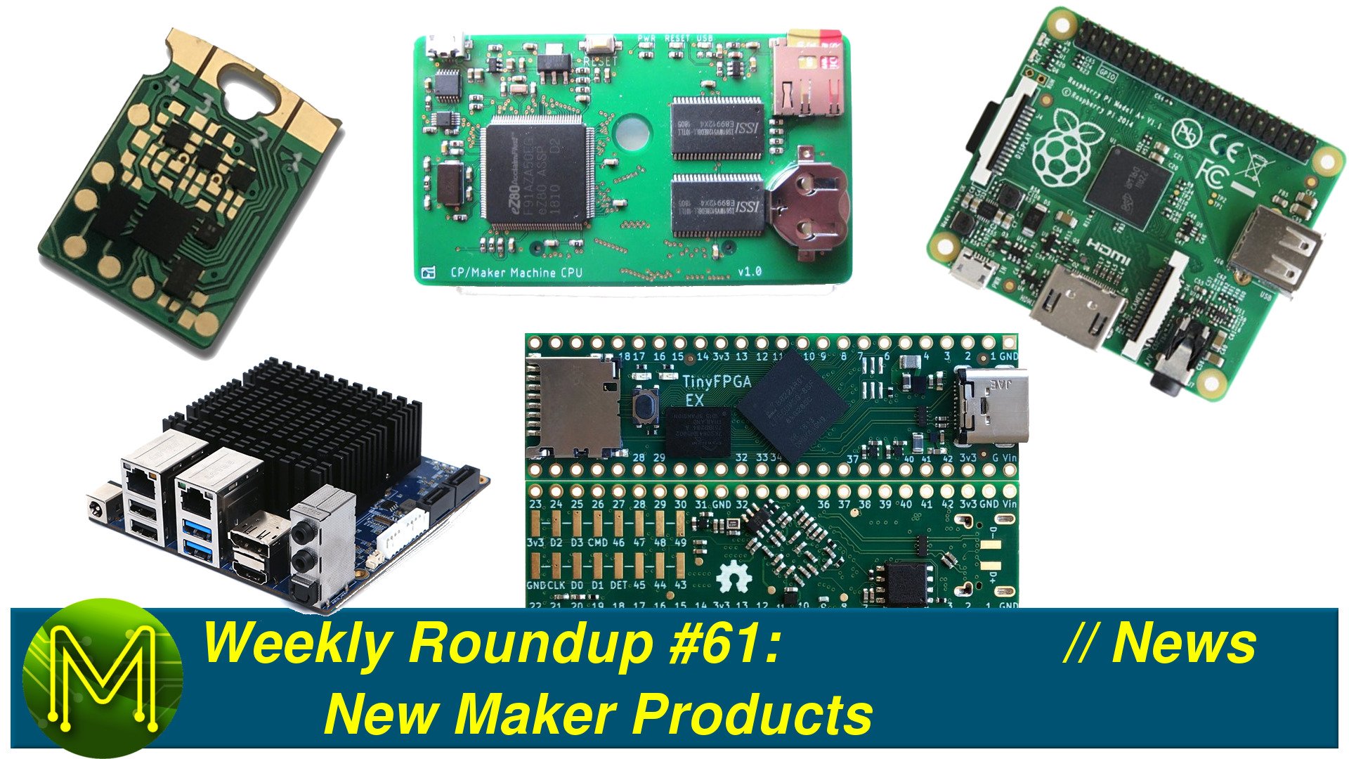 Weekly Roundup #61: New Maker Products // News